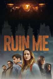 Nonton Film Ruin Me (2017) Sub Indo