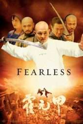 Nonton Film Fearless (2006) Sub Indo