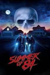 Nonton Film Summer of 84 (2018) Sub Indo