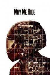 Nonton Film Why We Ride (2013) Sub Indo