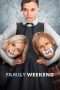 Nonton Film Family Weekend (2013) Sub Indo