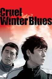 Nonton Film Cruel Winter Blues (2006) Sub Indo