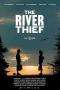 Nonton Film The River Thief (2016) Sub Indo