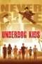 Nonton Film Underdog Kids (2015) Sub Indo