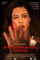 Nonton Film The Most Assassinated Woman in the World (2018) Sub Indo