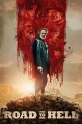 Nonton Film Road to Hell (2016) Sub Indo