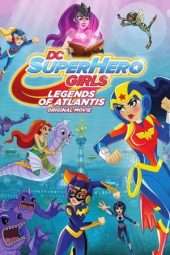 Nonton Film DC Super Hero Girls: Legends of Atlantis (2018) Sub Indo