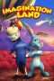 Nonton Film Imagination Land (2018) Sub Indo