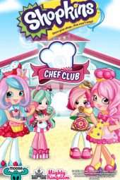 Nonton Film Shopkins Chef Club (2016) Sub Indo