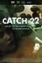 Nonton Film Catch 22: Based on the Unwritten Story by Seanie Sugrue (2017) Sub Indo