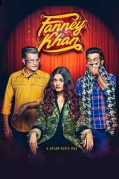 Nonton Film Fanney Khan (2018) sub Sub Indo