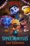 Nonton Film Super Monsters Save Halloween (2018) Sub Indo