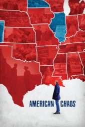 Nonton Film American Chaos (2018) Sub Indo