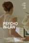 Nonton Film Psycho In-Law (2017) Sub Indo