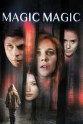 Nonton Film Magic Magic (2013) Sub Indo