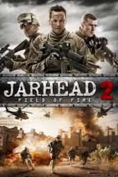 Nonton Film Jarhead 2: Field of Fire (2014) Sub Indo