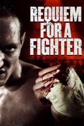 Nonton Film Requiem for a Fighter (2018) Sub Indo