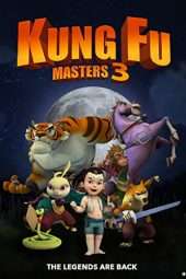 Nonton Film Kung Fu Masters 3 (2018) Sub Indo