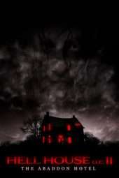 Nonton Film Hell House LLC II: The Abaddon Hotel (2018) Sub Indo