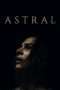 Nonton Film Astral (2018) Sub Indo