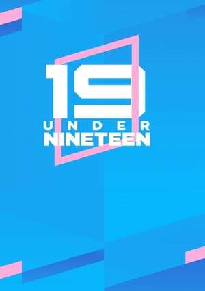 Nonton UNDER NINETEEN (2018) Sub Indo