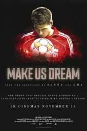 Nonton Film Make Us Dream (2018) Sub Indo