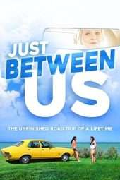 Nonton Film Just Between Us (2018) Sub Indo