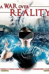 Nonton Film A War Over Reality (2018) Sub Indo