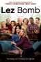 Nonton Film Lez Bomb (2018) Sub Indo