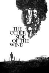 Nonton Film The Other Side of the Wind (2018) Sub Indo