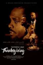 Nonton Film Nothing Like Thanksgiving (2017) Sub Indo