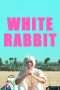 Nonton Film White Rabbit (2018) Sub Indo