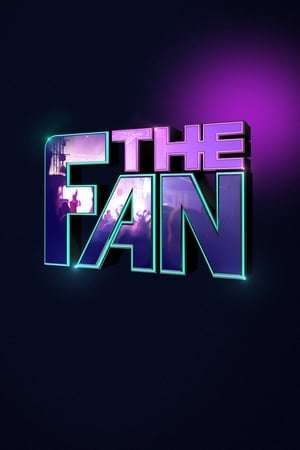 Nonton The Fan (2018) Sub Indo