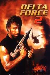 Nonton Film Delta Force 2: The Colombian Connection (1990) Sub Indo