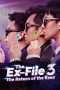 Nonton Film The Ex-File 3: The Return of the Exes (2017) Sub Indo