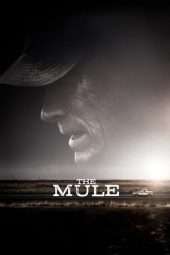 Nonton Film The Mule (2018) Sub Indo