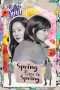 Nonton Film Spring Turns to Spring (2019) Sub Indo