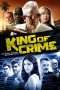 Nonton Film King of Crime (2018) Sub Indo