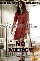 Nonton Film No Mercy (2019) Sub Indo