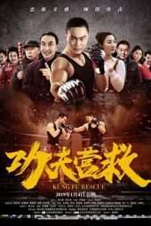 Nonton Film Kung Fu Rescue (2019) Sub Indo