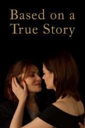 Nonton Film Based on a True Story (2017) Sub Indo