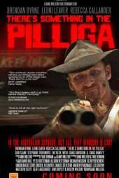 Nonton Film There’s Something in The Pillaga (2014) Sub Indo