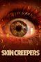 Nonton Film Skin Creepers (2018) Sub Indo