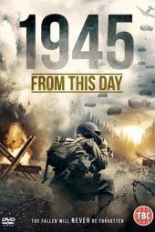 Nonton Film 1945 From This Day (2019) Sub Indo