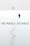 Nonton Film The Middle Distance (2015) Sub Indo