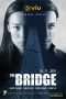 Nonton Film The Bridge (2018) Sub Indo