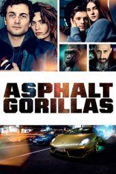 Nonton Film Asphaltgorillas (2018) Sub Indo