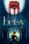 Nonton Film Betsy (2019) Sub Indo Nonton Film Betsy (2019) Sub Indo
