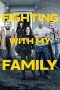 Nonton Film Fighting with My Family (2019) Sub Indo