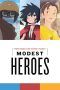 Nonton Film Modest Heroes (2018) Sub Indo Nonton Film Modest Heroes (2018) Sub Indo